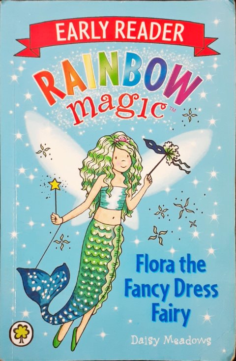 Rainbow Magic Early Reader Flora The Fancy Dress Fairy