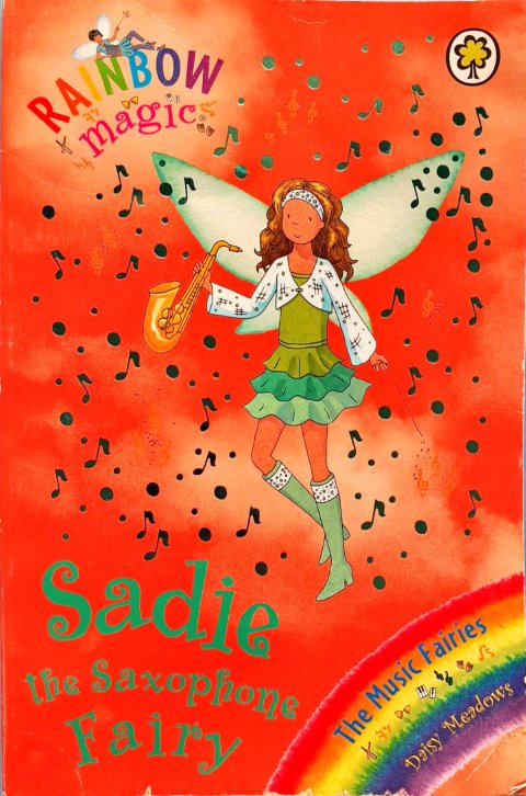 Rainbow Magic Sadie The Saxophone Fairy The Music Fairies #70