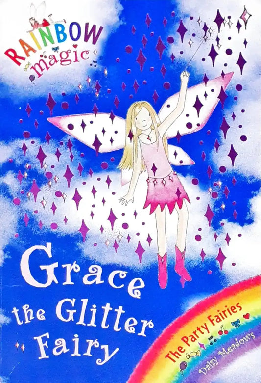 Grace The Glitter Fairy : Rainbow Magic (P)