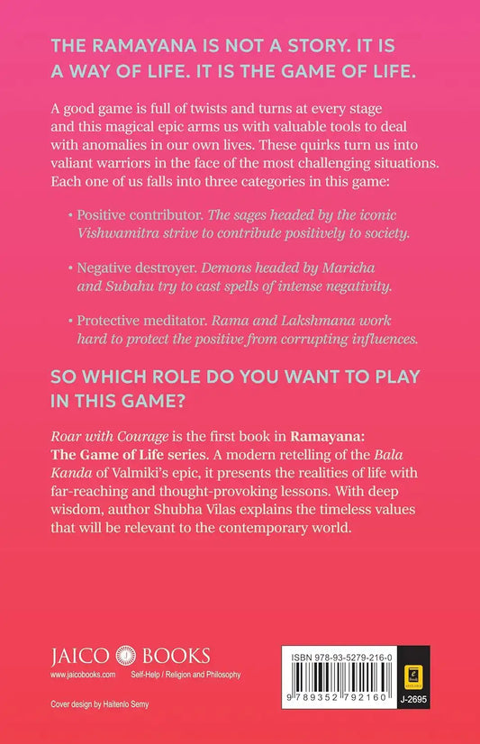 Ramayana : The Game Of Life – Book 1 : Roar With Courage