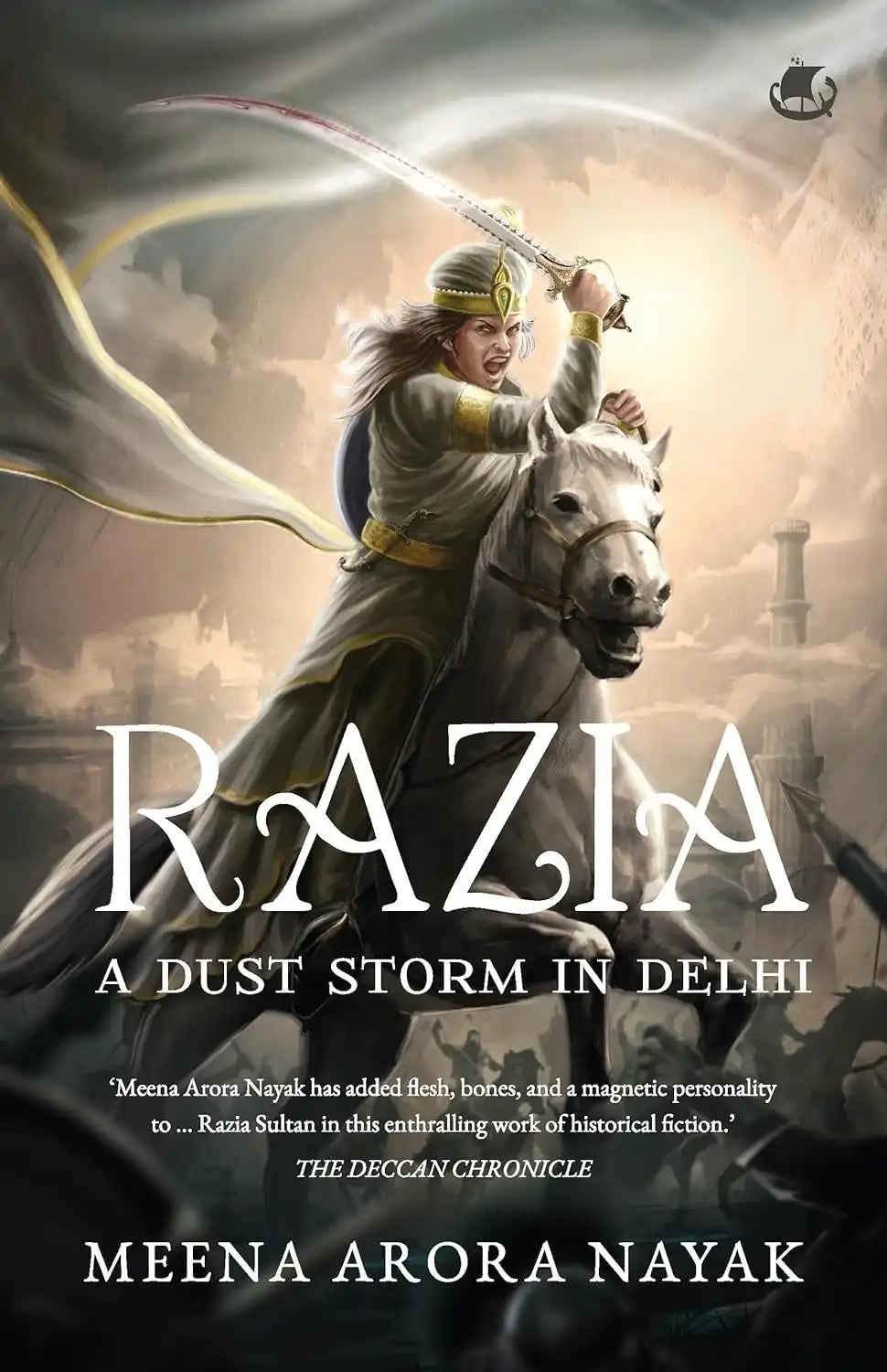 Razia : A Dust Storm In Delhi