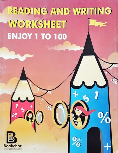 Reading And Writing Worksheet Enjoy 1 To 100