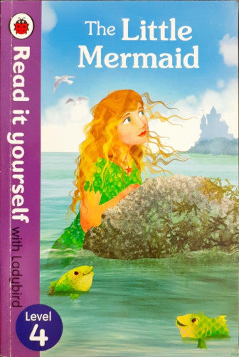 Read It Yourself With Ladybird Level 4 The Little Mermaid