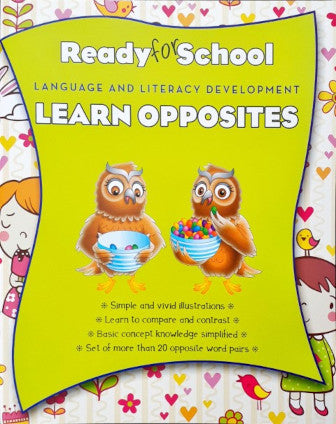 Ready For School Language and Literacy Development Learn Opposites