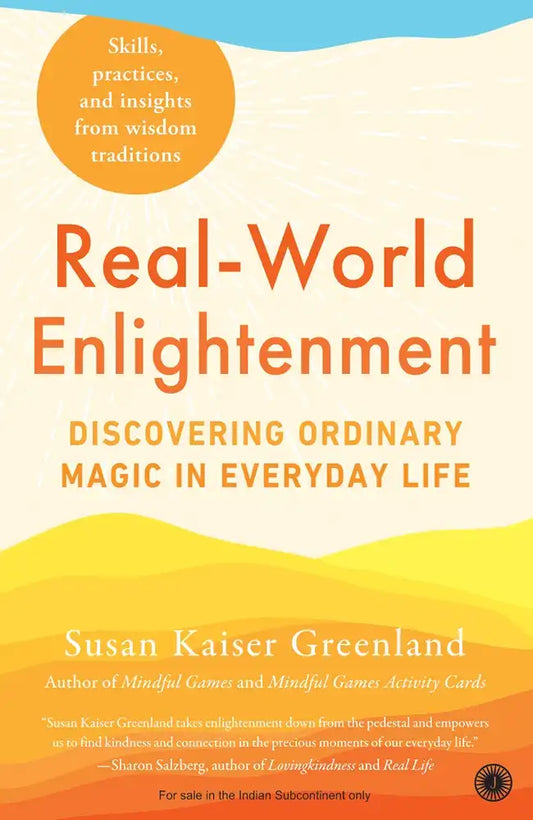 Real - World Enlightenment