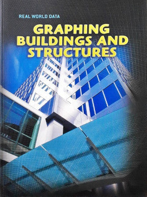Real World Data Graphing Buildings and Structures