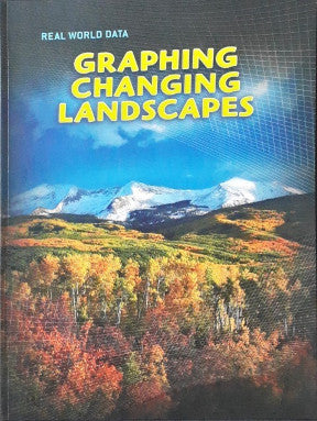 Real World Data Graphing Changing Landscapes