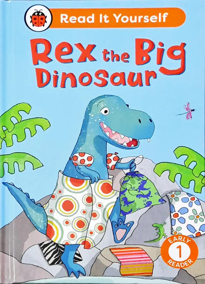 Read It Yourself With Ladybird Level 1 Rex The Big Dinosaur