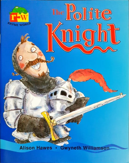 Rhyme World The Polite Knight