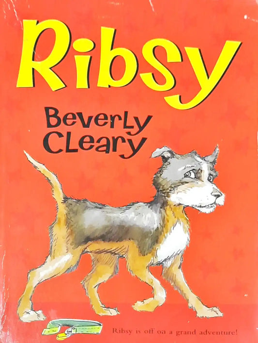 Ribsy - Henry Huggins Series (P)
