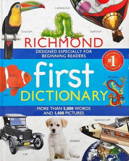 Richmond First Dictionary More Than 5000 Words And 1400 Pictures Designed Especially For Beginning Readers