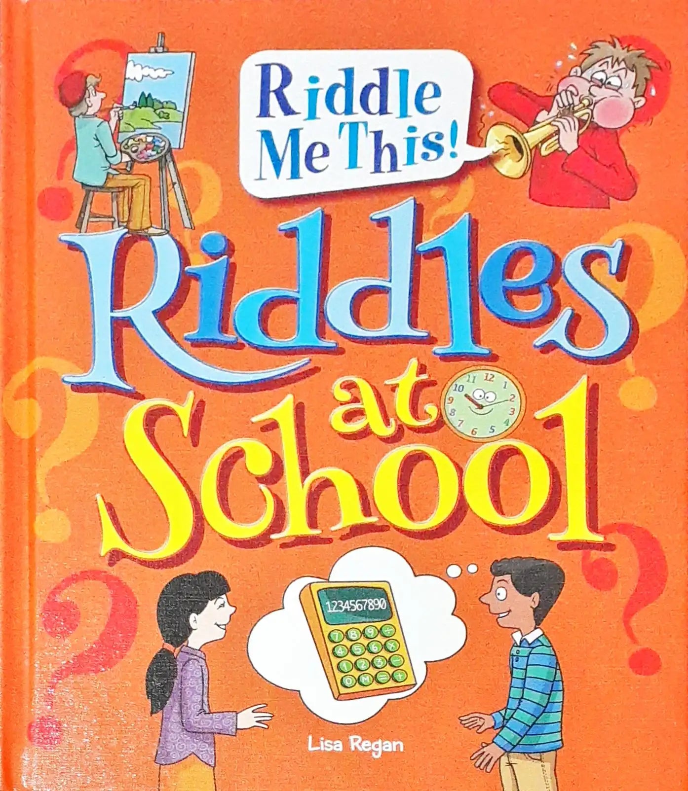 Riddle Me This : Riddles at School – Books and You