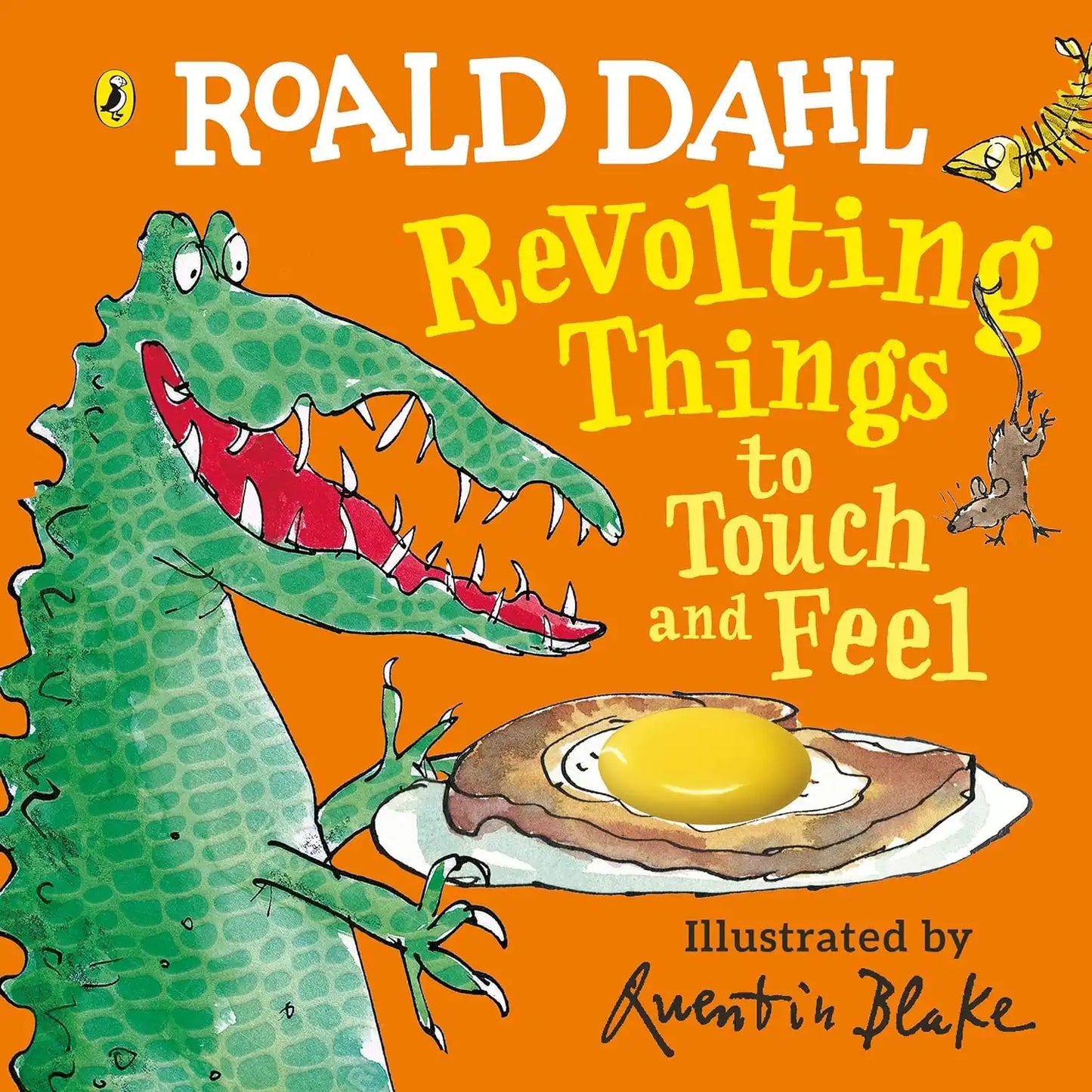 Roald Dahl : Revolting Things to Touch and Feel