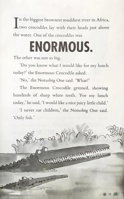 The Enormous Crocodile (N)