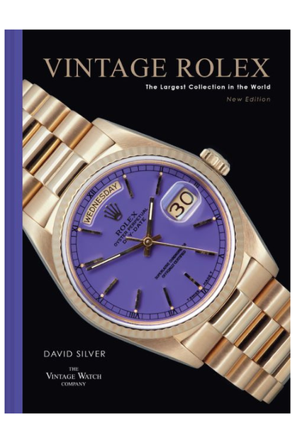 Vintage Rolex : 2nd Edition - The Largest Collection in the World | Hardcover