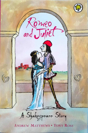 Romeo And Juliet (A Shakespeare Story)