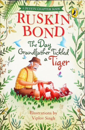 The Day Grandfather Tickled A Tiger