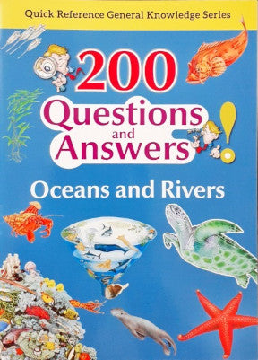 200 Questions and Answers Oceans and Rivers