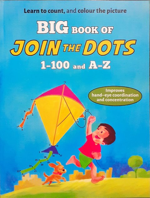 Big Book Of Join The Dots 1-100 And A-Z