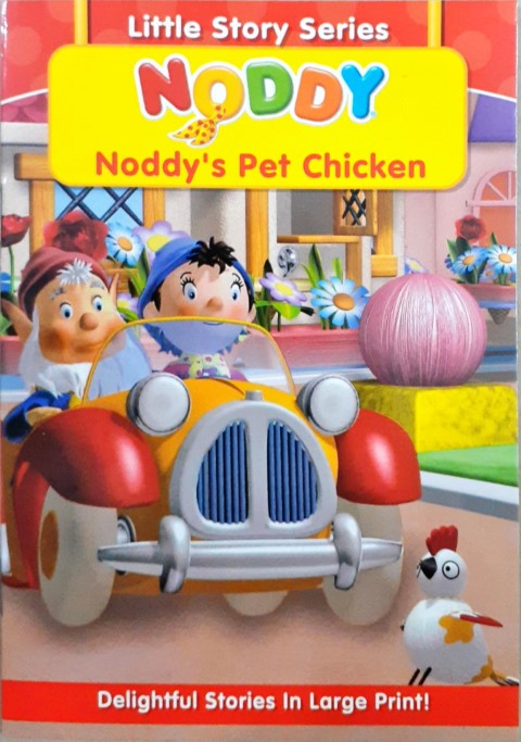 Noddy's Pet Chicken