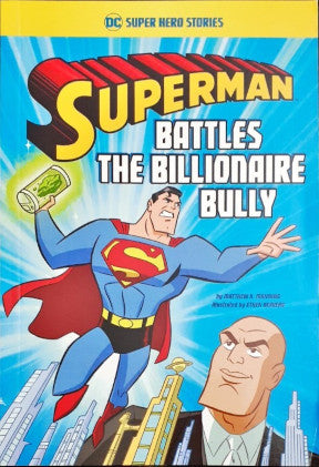 Superman Battles The Billionaire Bully - DC Super Hero Stories