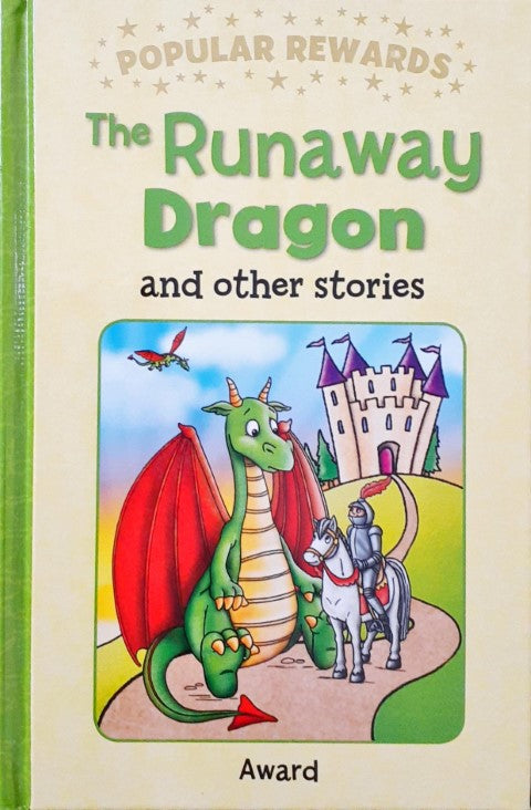 The Runaway Dragon And Other Stories