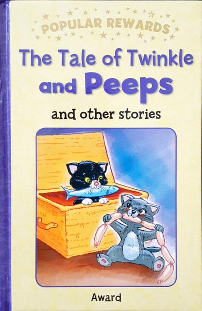 The Tale Of Twinkle And Peeps And Other Stories