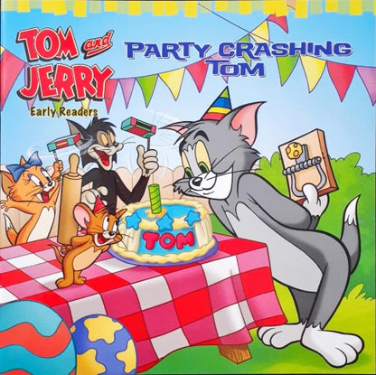 Tom and Jerry Early Readers Party Crashing Tom