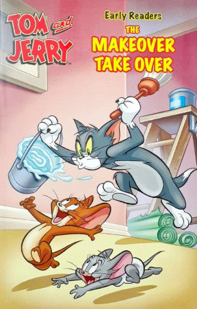 Tom and Jerry Early Readers The Makeover Take Over