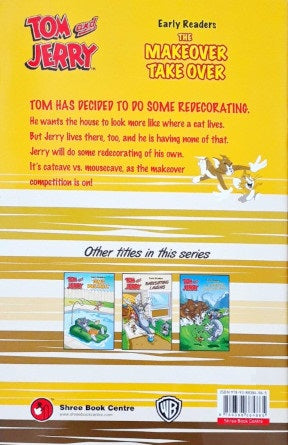 Tom and Jerry Early Readers The Makeover Take Over