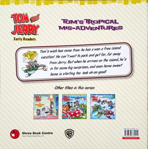 Tom and Jerry Early Readers Tom's Tropical Mis-Adventures