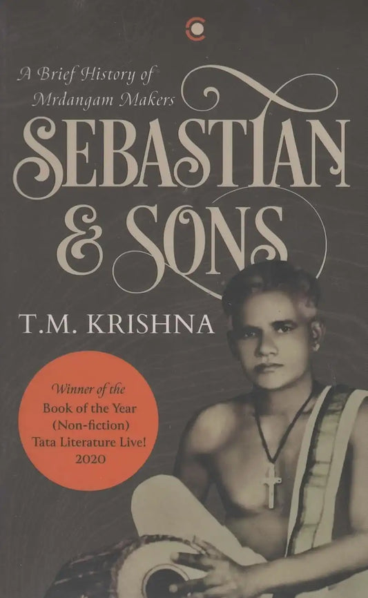Sebastian & Sons : A Brief History Of The Mrdangam Makers