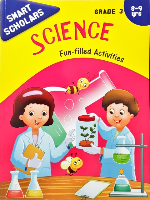 Smart Scholars Science Grade 3 Fun Filled Activities