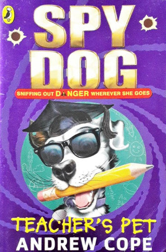 Spy Dog Teacher's Pet