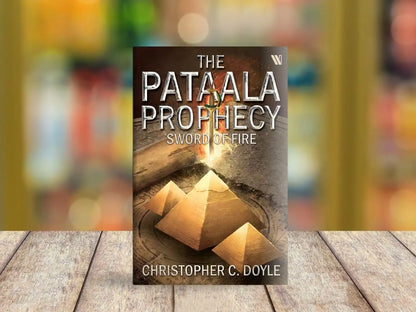 Sword Of Fire : The Pataala Prophecy Book 3