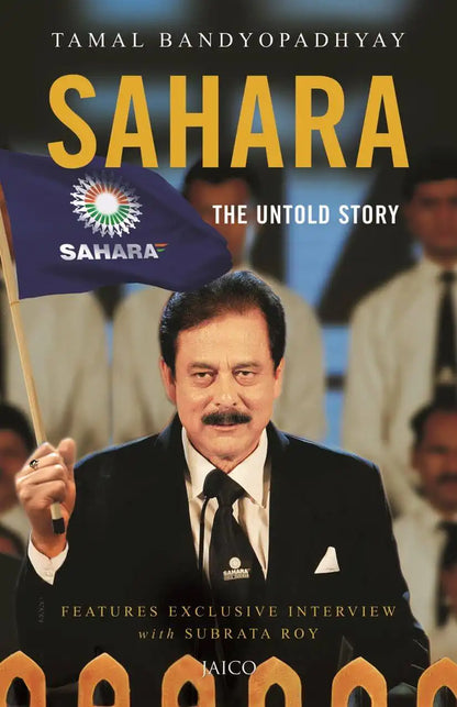 Sahara : The Untold Story