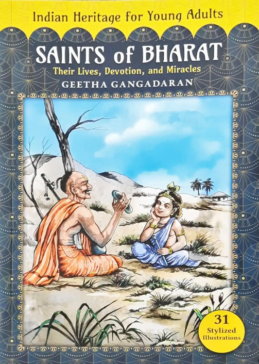 Saints of Bharat: Their Lives, Devotion, and Miracles