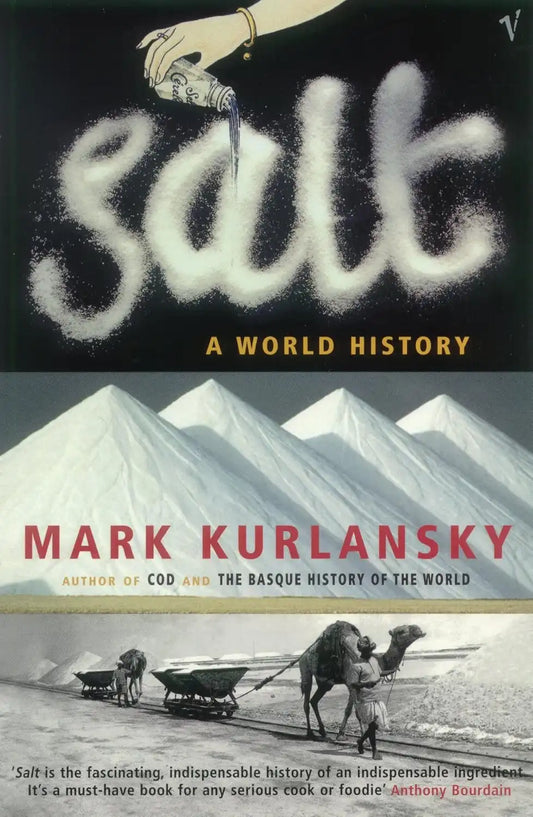 Salt : A World History
