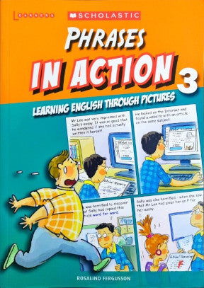Phrases In Action 3 - Learning English Through Pictures