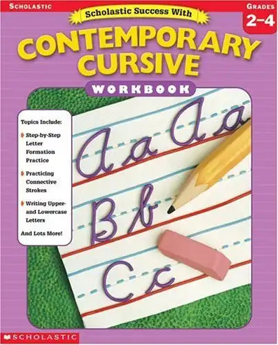 Scholastic Success With Contemporary Cursive Workbook : Grades 2  –  4