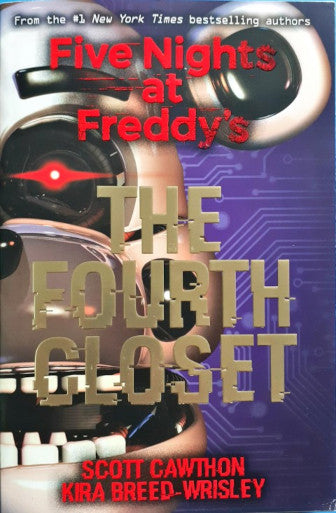 Five Nights At Freddy's - The Fourth Closet