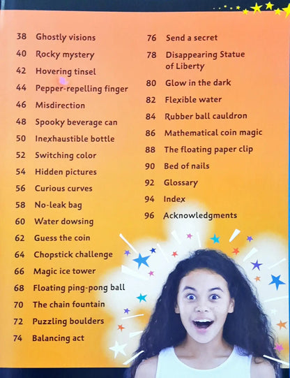 Science is Magic : Amaze your Friends with Spectacular Science Experiments