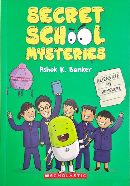 Secret School Mysteries - Aliens Ate My Homework