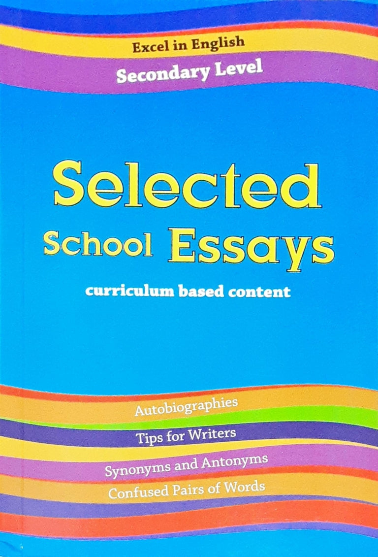 Selected School Essays : Curriculum Based Content