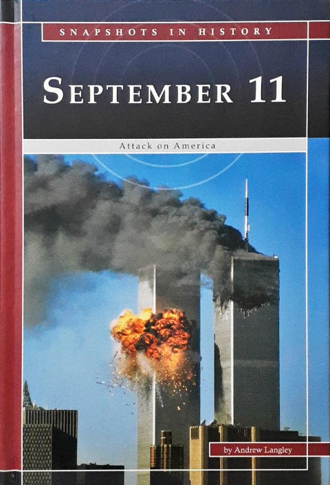 September 11 Attack on America Snapshots in History