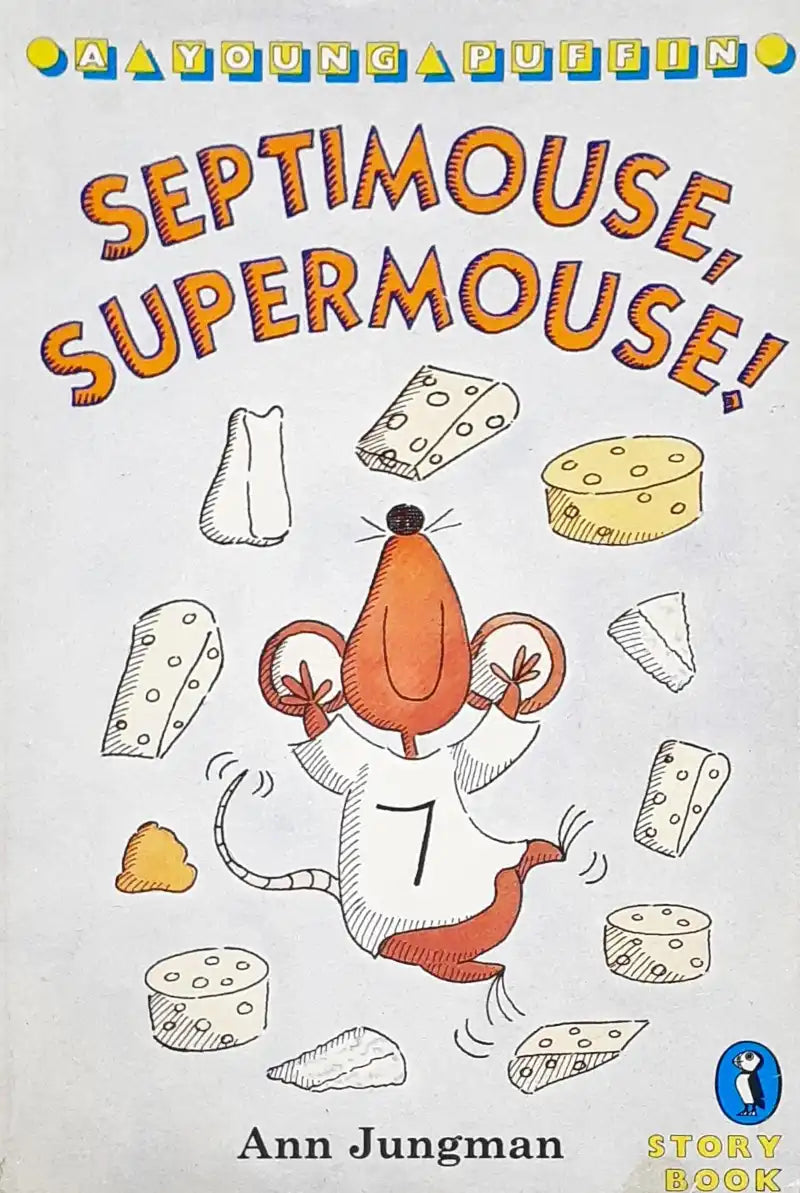 Septimouse Supermouse A Young Puffin Story Book (P)