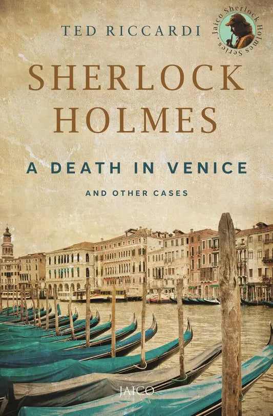 Sherlock Holmes A Death In Venice And Other Cases
