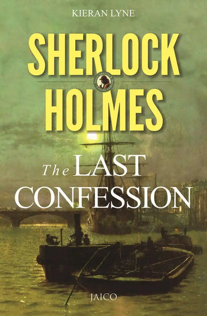 Sherlock Holmes : The Last Confession