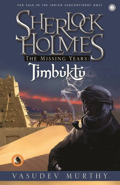 Sherlock Holmes The Missing Years : Timbuktu