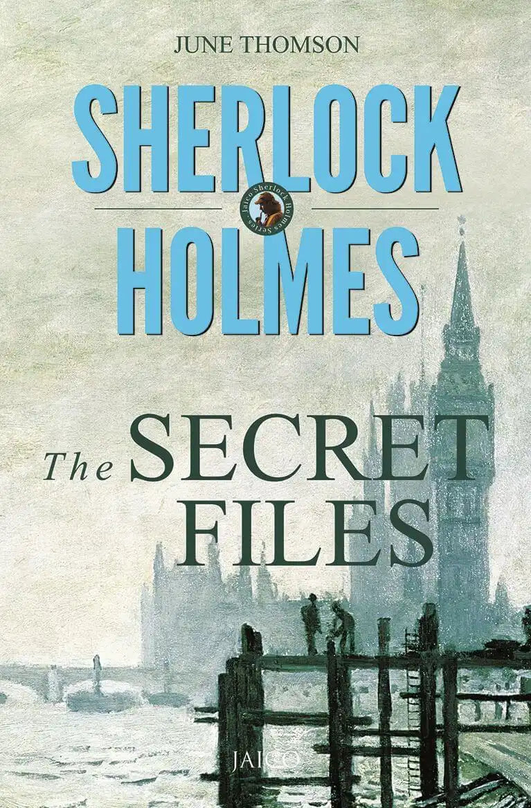Sherlock Holmes : The Secret Files